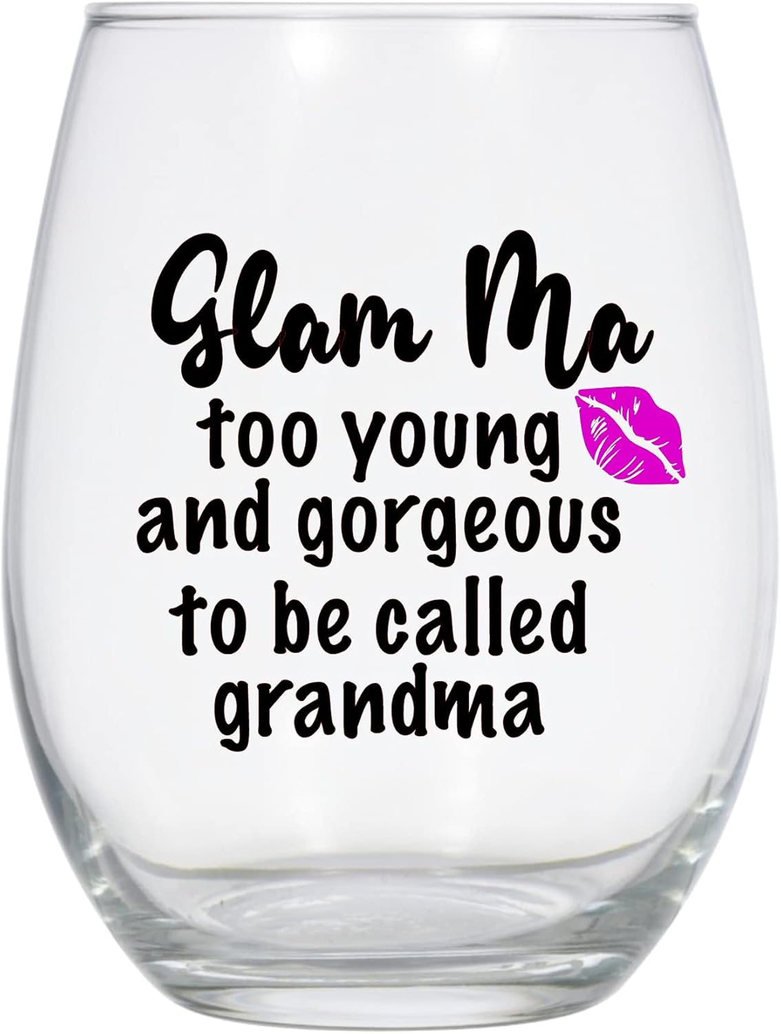 Glam Ma Too Young and Gorgeous to be called Grandma, 21 Oz Wine Glass, Grandma Wine Glass, Glamma, Glam Ma ,Black and Pink