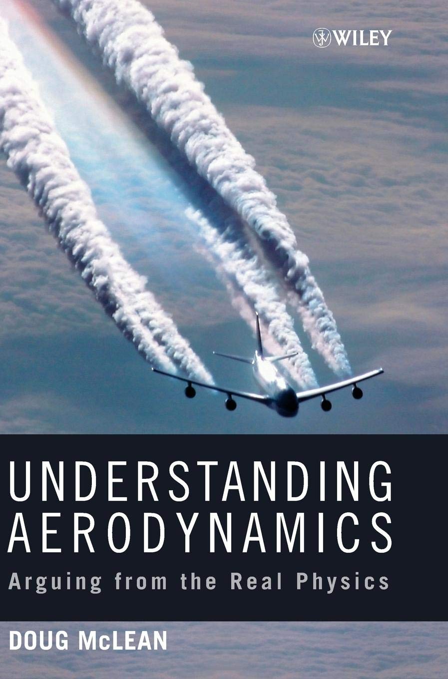 Understanding Aerodynamics by Doug  McLean (Hardback Book)