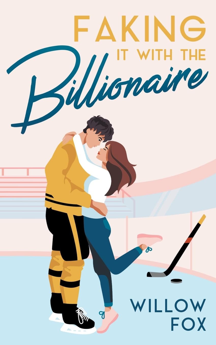 Faking it with the Billionaire: 1 (Ice Dragons Hockey Romance)