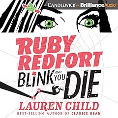 Ruby Redfort Blink and You Die Audiobook By Lauren Child cover art