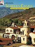 Death Valley's Scotty's Castle: The Story Behind the Scenery