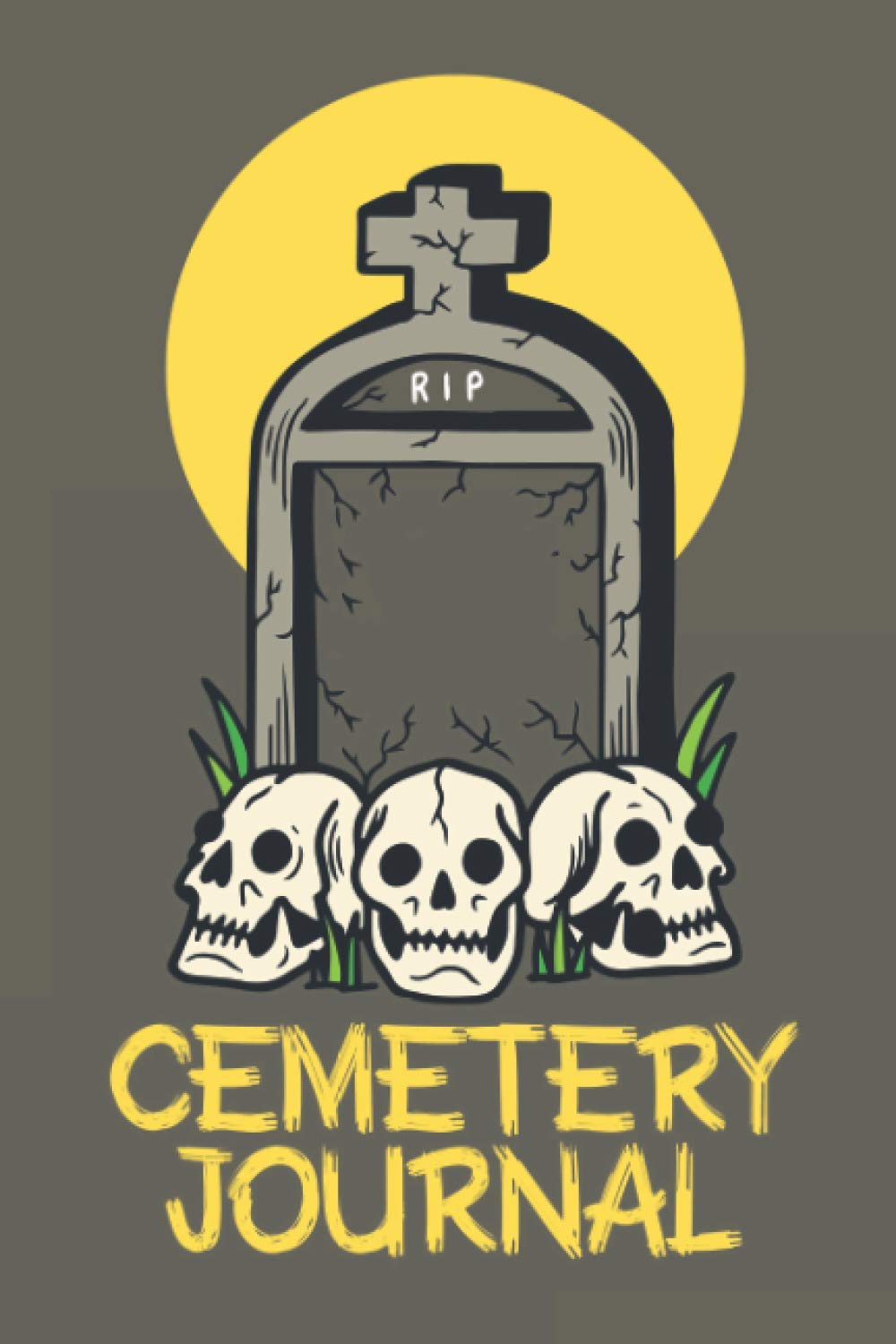 Cemetery Journal: Project Journal To Record Cemeteries Visits - Graveyard Journal For Memories Log Book