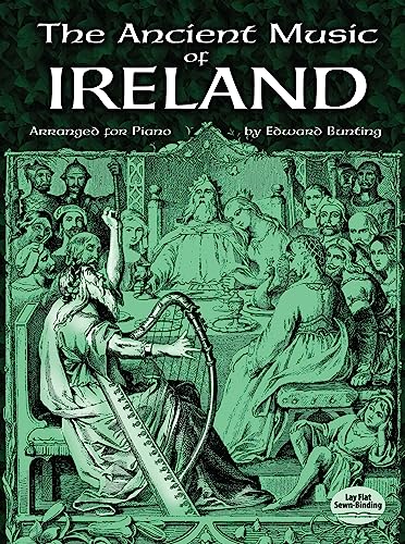The Ancient Music of Ireland Arranged for Piano (Dover Music for Piano)