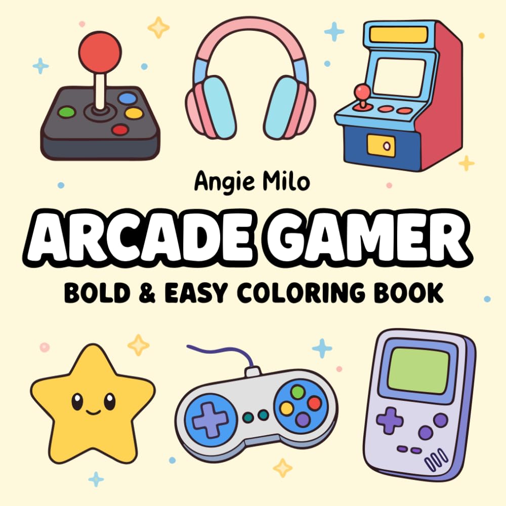 Arcade Gamer - Bold & Easy Coloring Book: 50 Arcade Gaming Coloring Pages for Stress Relief, Relaxation, and Mindfulness for Adults, Teens, Kids, and Seniors