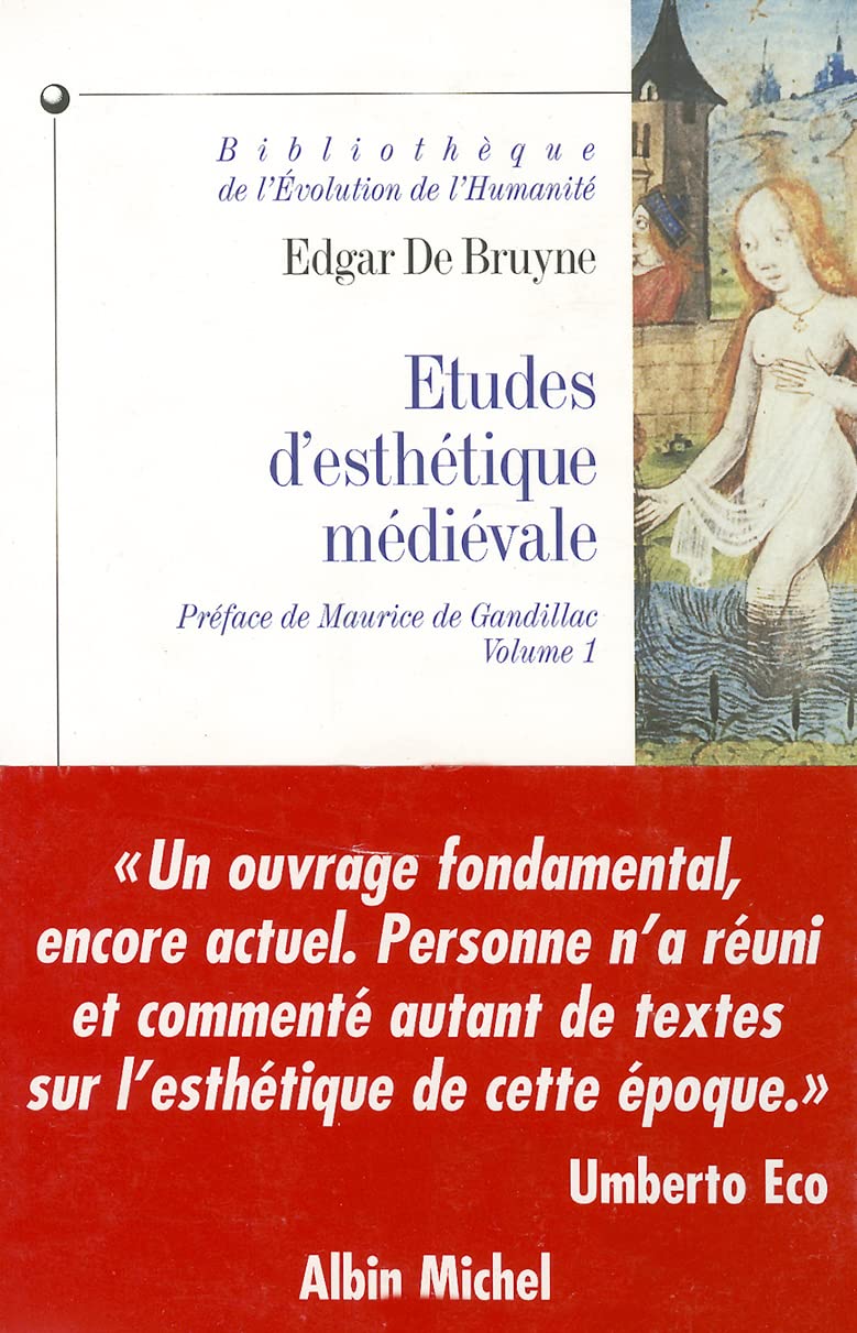 Études d'esthétique médiévale - tome 1
