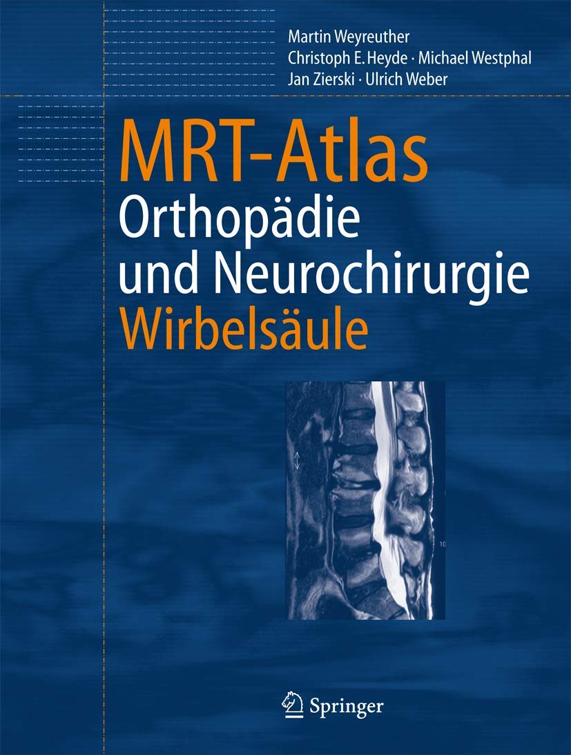 MRT-Atlas: Orthopädie und Neurochirurgie. Wirbelsäule
