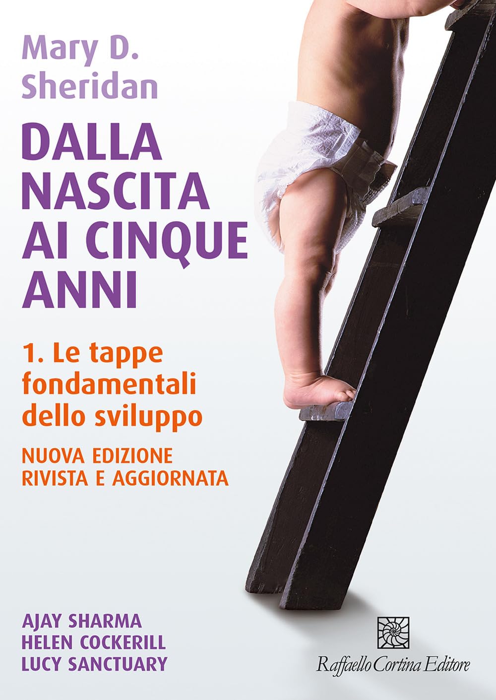 Dalla Nascita Ai Cinque Anni. Con Video E Materiali Online. Le Tappe Fondamentali Dello Sviluppo (Vol. 1) - 4