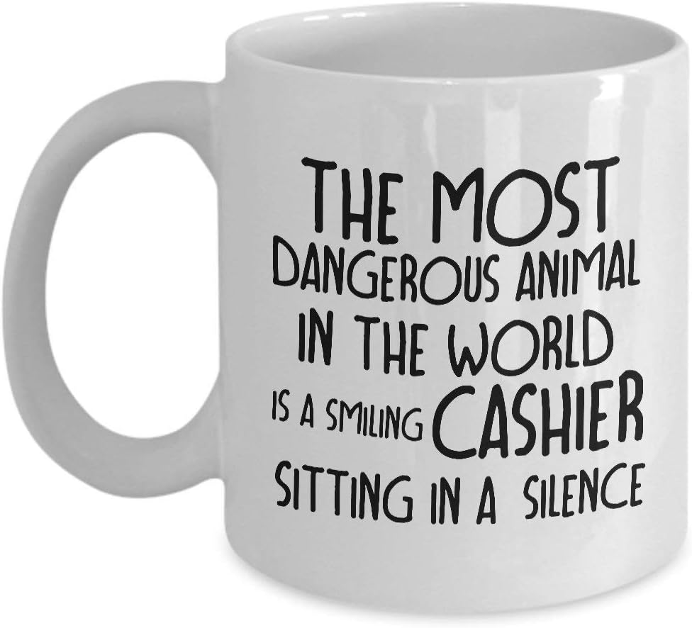 Amazon THE MOST DANGEROUS ANIMAL IN THE WORLD IS A SMILING CASHIER