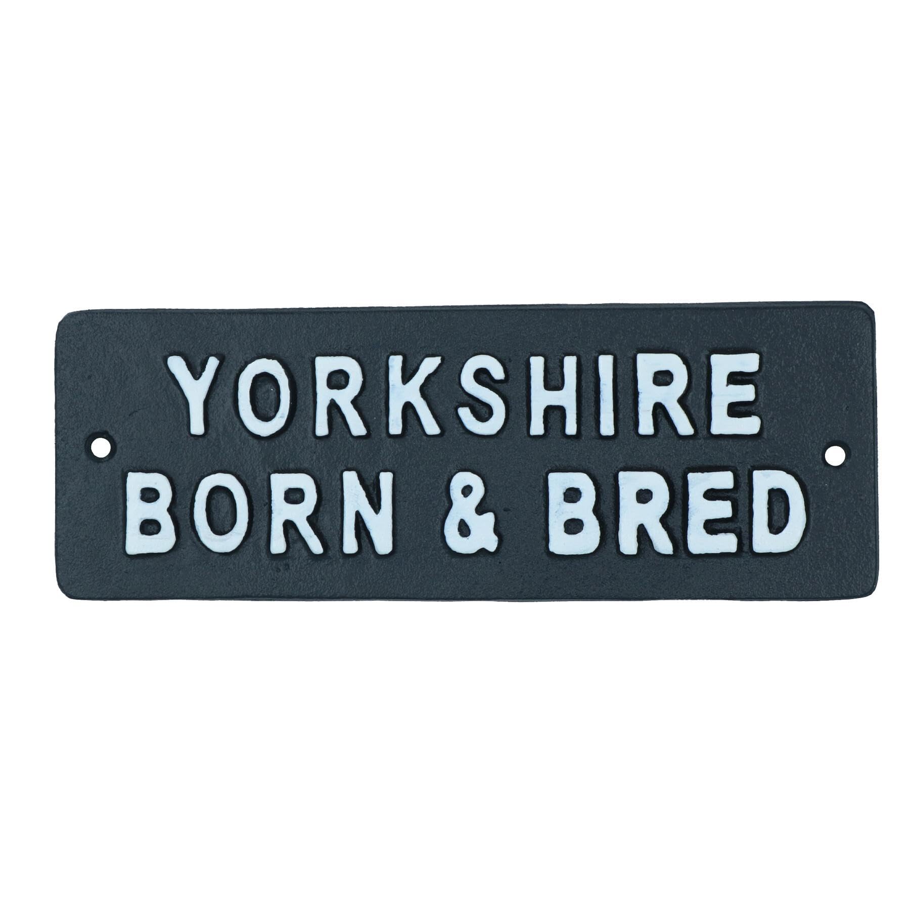Ab Tools Black Yorkshire Born & Bred Cast Iron Sign Plaque Wall Door Fence Gate Post House 22Cm