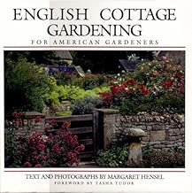 English Cottage Gardening for American Gardeners