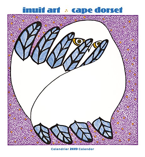 Inuit Art: Cape Dorset 2019 Wall Calendar