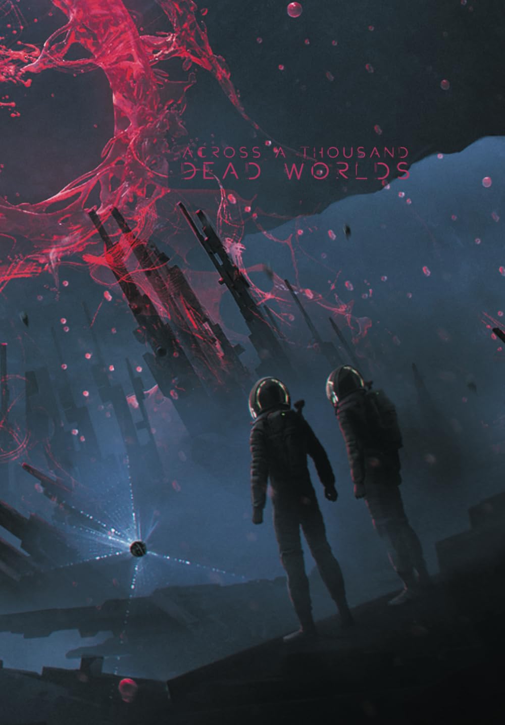 Across a Thousand Dead Worlds