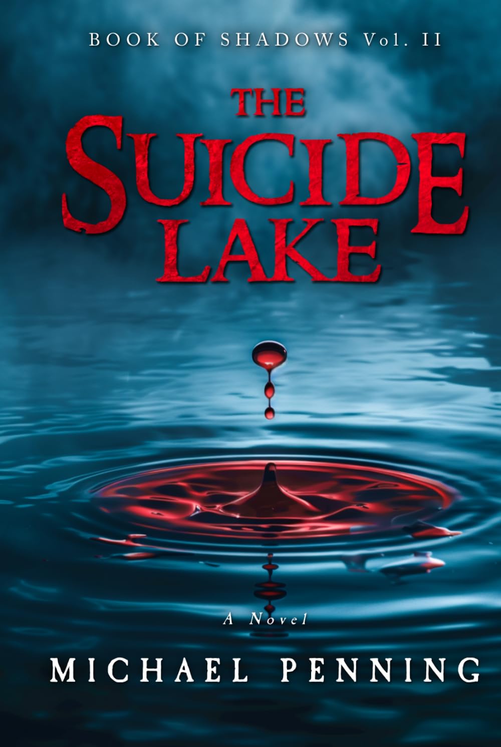 The Suicide Lake (Book of Shadows)