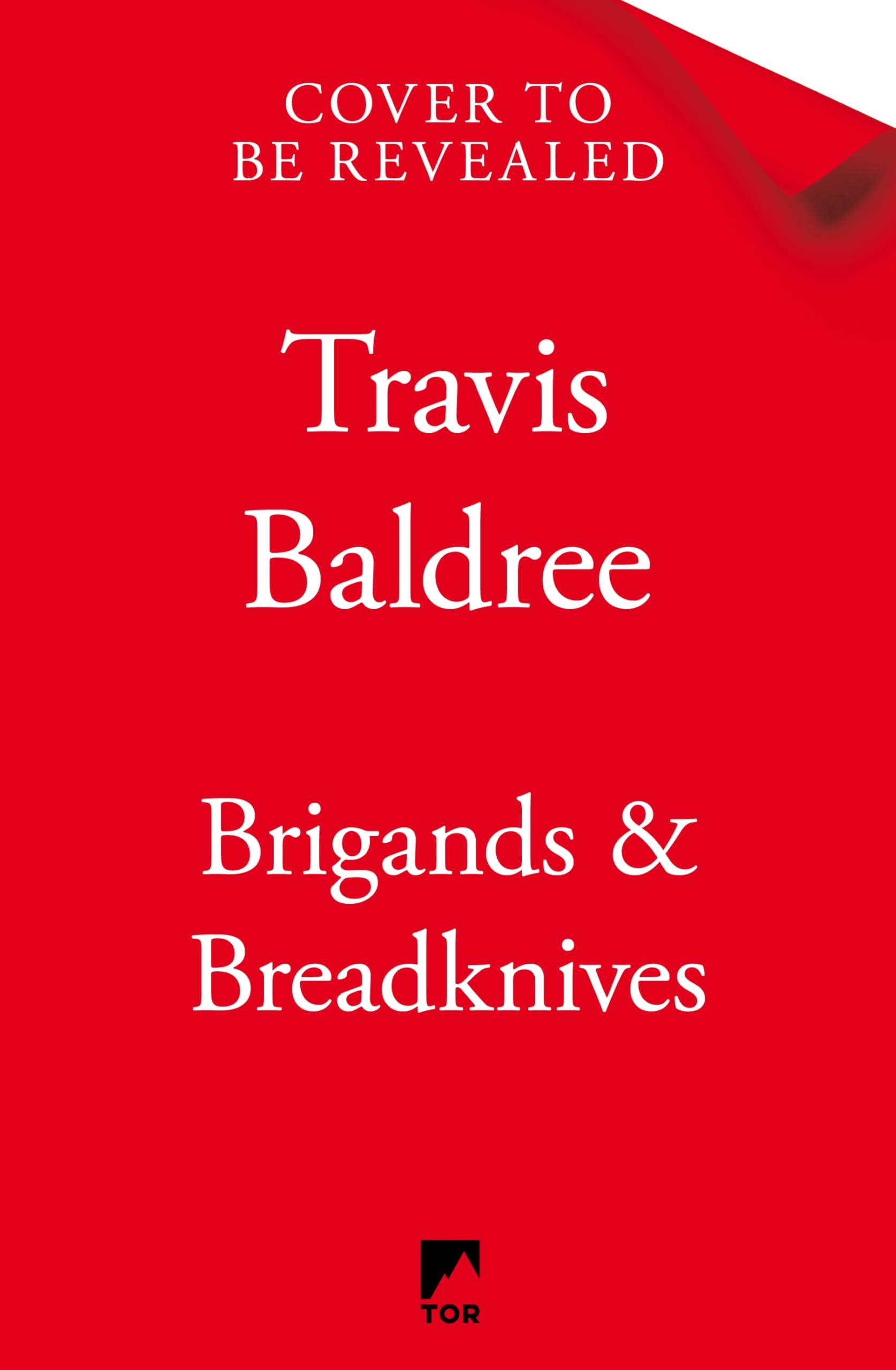 Brigands & Breadknives (Legends & Lattes, 3)