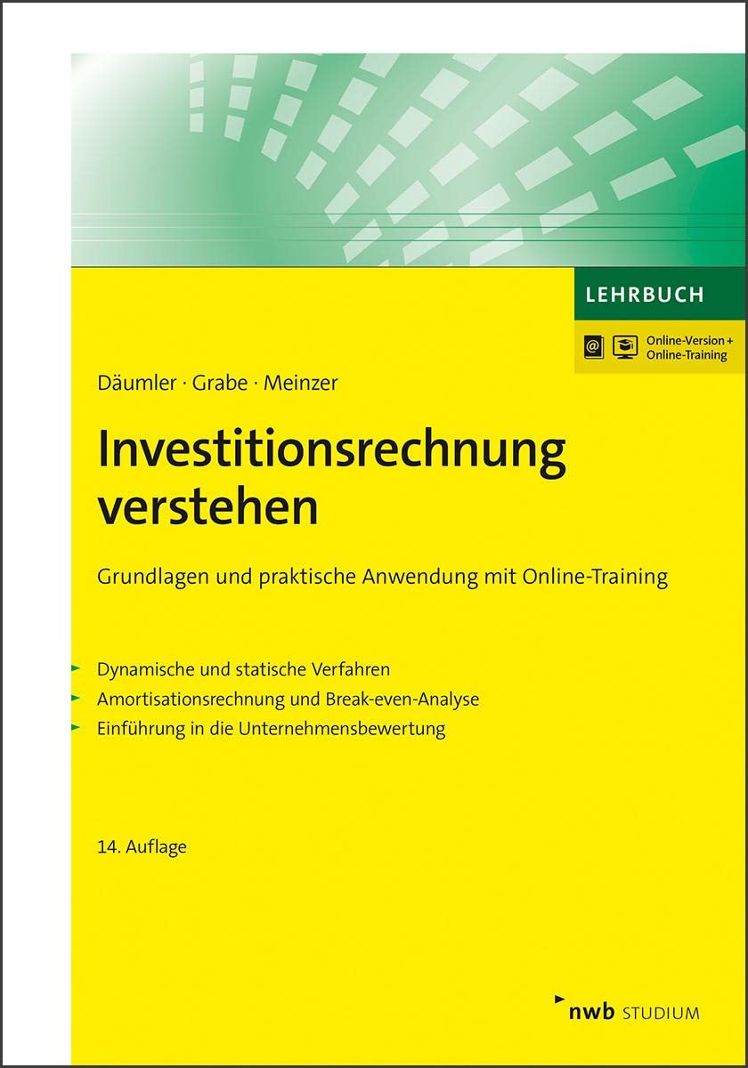 Investitionsrechnung verstehen: Grundlagen und praktische Anwendung mit Online-Training