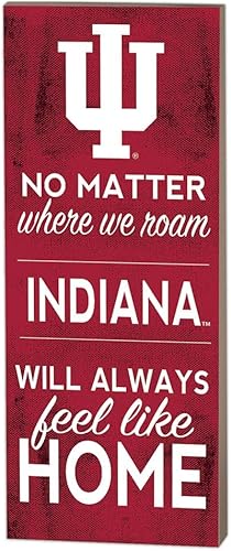 KH Sports Fan Indiana Hoosiers 7"x18" No Matter Where Sign, One Size, Team Color