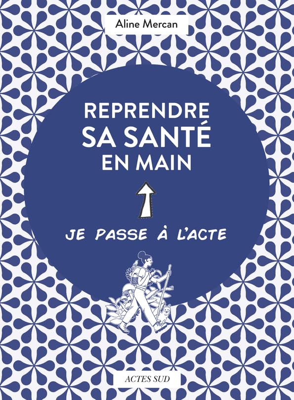 Reprendre sa santé en main - Aline Mercan (2024)