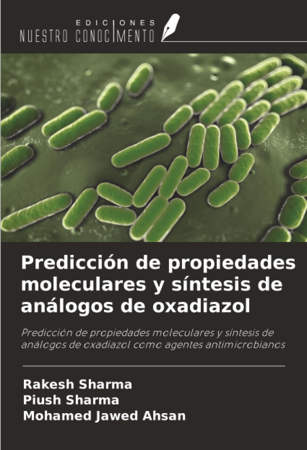 Predicción de propiedades moleculares y síntesis de análogos de oxadiazol: Predicción de propiedades moleculares y síntesis de análogos de oxadiazol como agentes antimicrobianos
