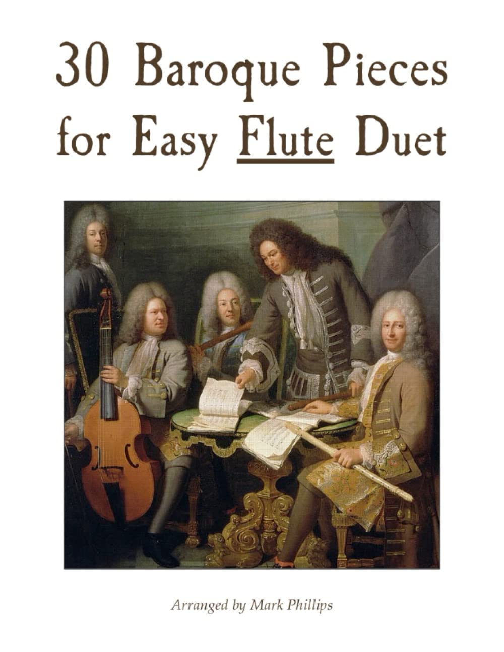 30 Baroque Pieces for Easy Flute Duet (Flute Duet Anthology Series)