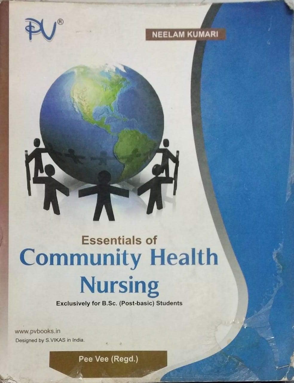 PV ESSENTIALS OF COMMUNITY HEALTH NURSING FOR B.SC(N) (POST BASIC) 2ND YEAR STUDENTS