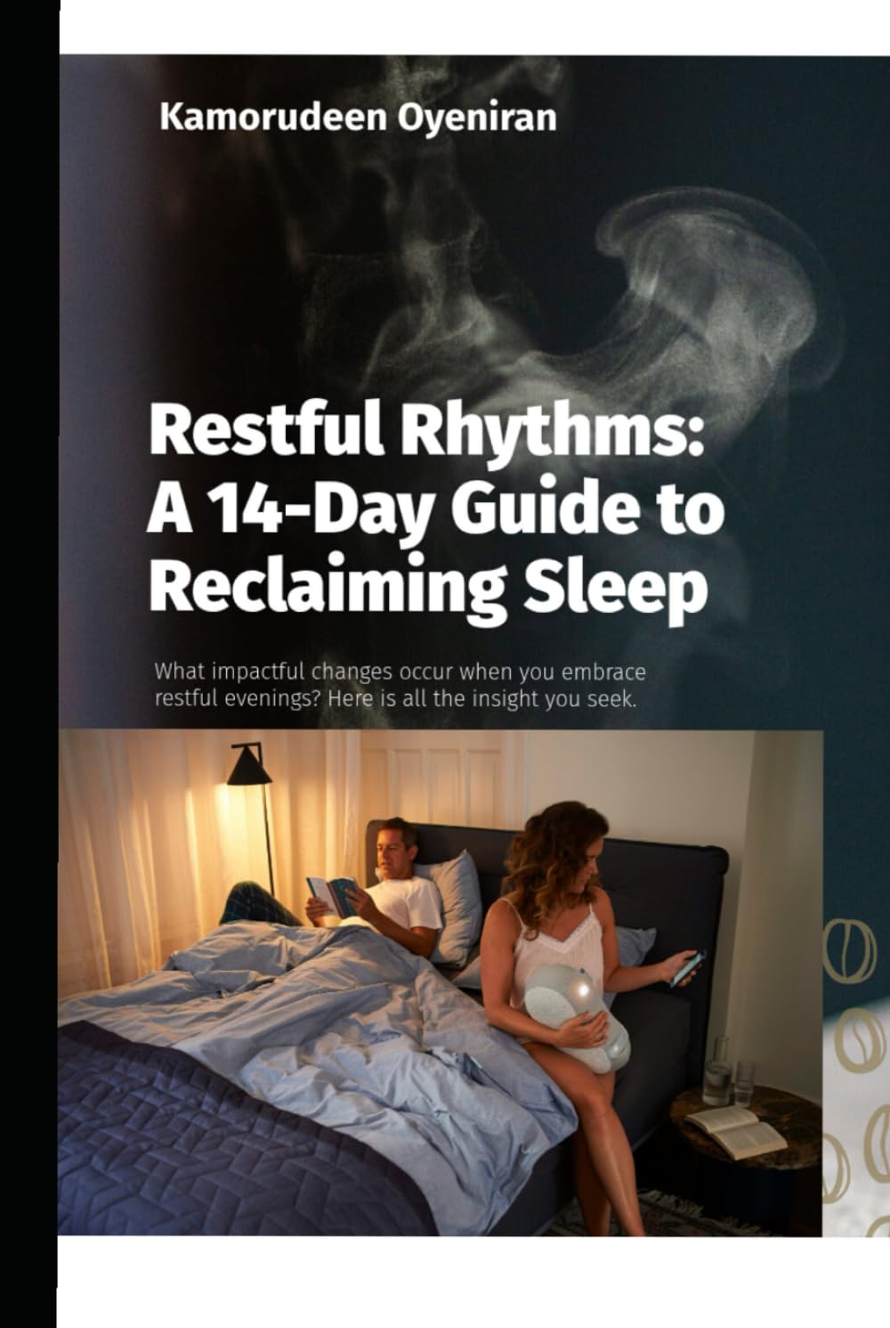 Restful Rhythms: A 14-Day Guide to Reclaiming Sleep