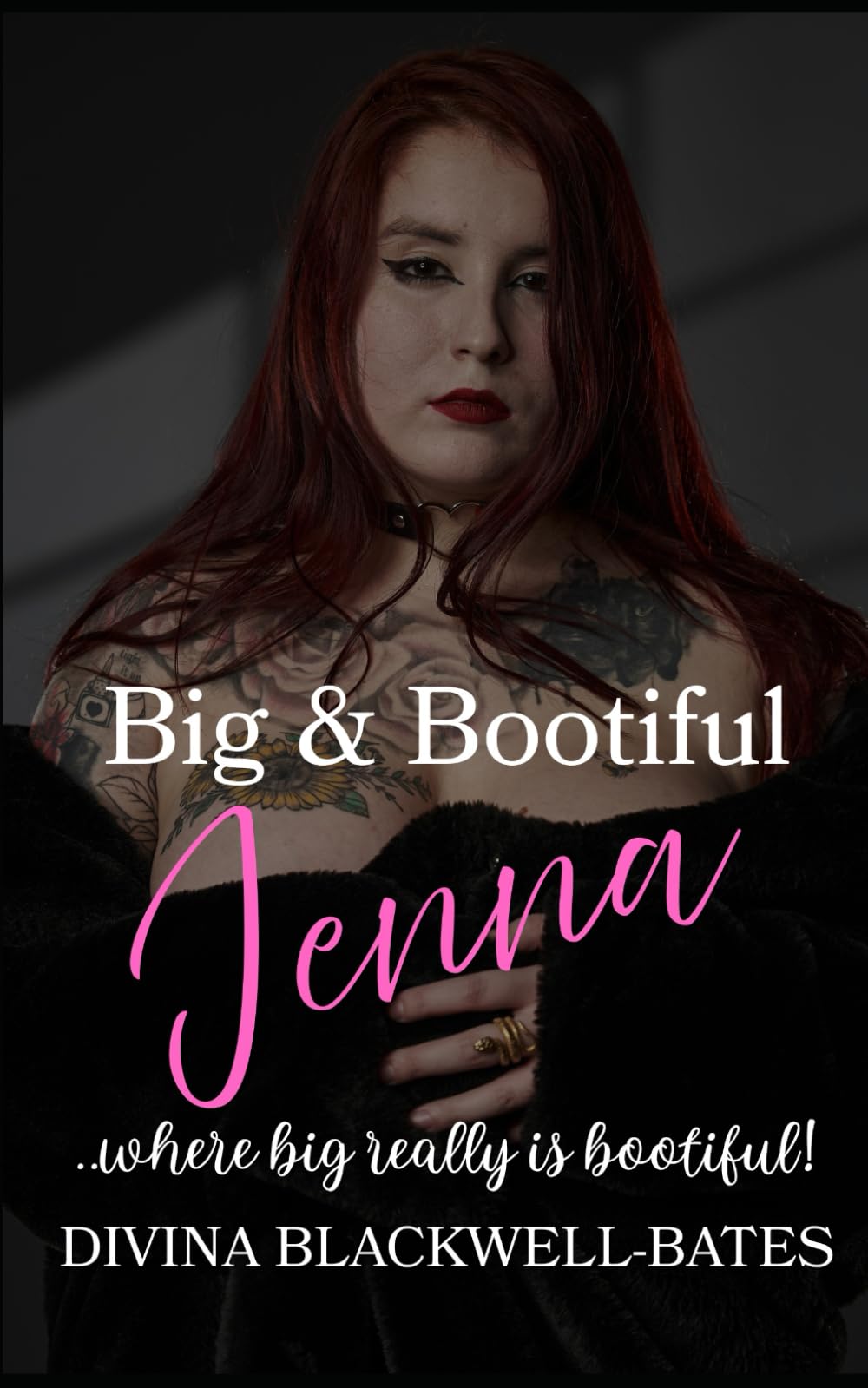 Big & Bootiful: Jenna: ..a steamy BBW erotic romance of discovery for voluptuous skin and love.