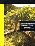 Oregon Winegrape Grower's Guide