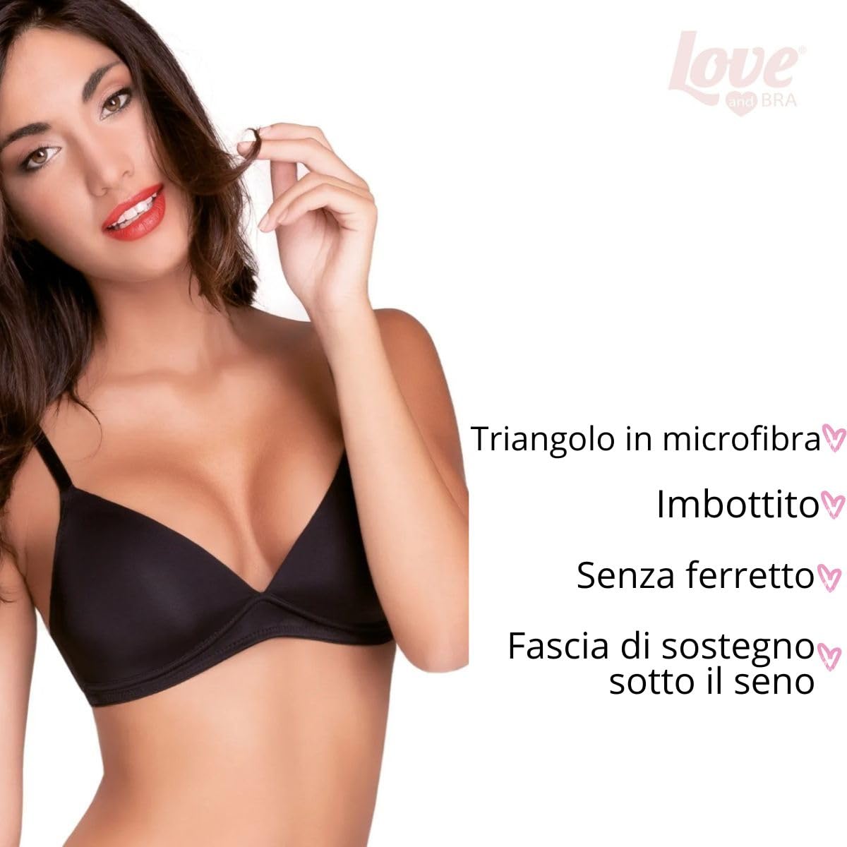 Reggiseno Donna A Triangolo Love And Bra Art. Kelly col. E Mis. A Scelta
