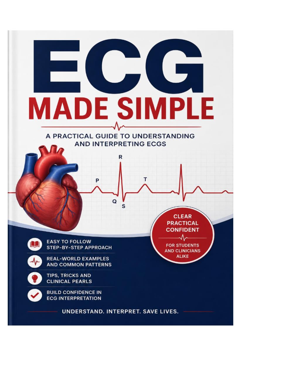ECG Made Simple: A Step-by-step guide