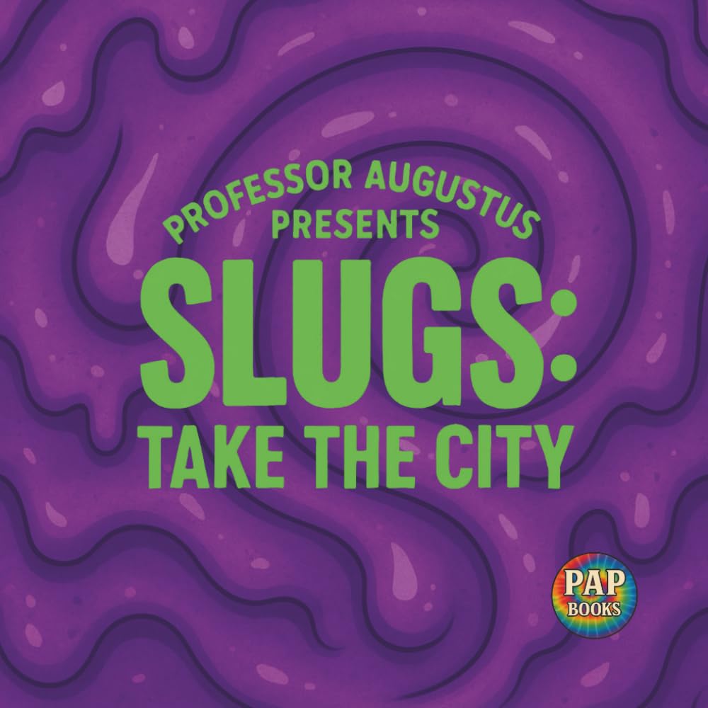 Slugs: Take the City: When Mutant Slugs Rise From the Sewers… Chaos Takes Over!