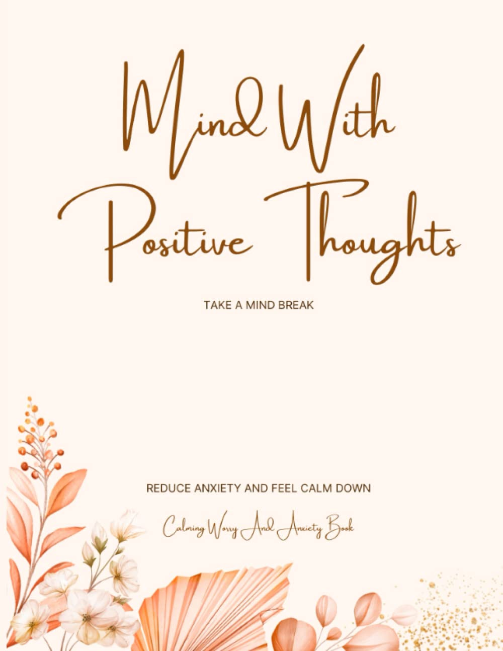 Calming Worry and Anxiety Book: my Year of Rest and Relaxation
