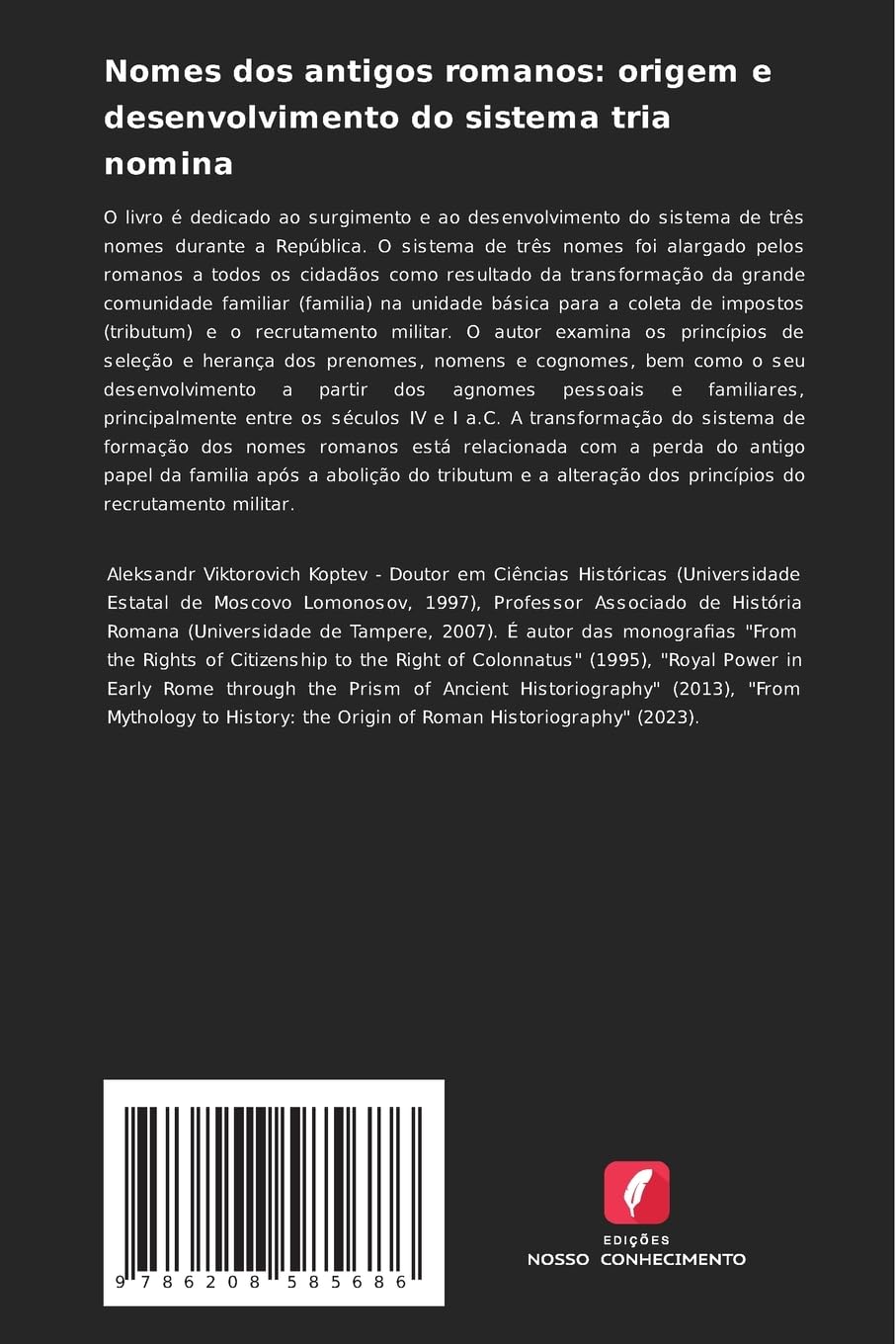 Nomes dos antigos romanos: origem e desenvolvimento do sistema tria nomina