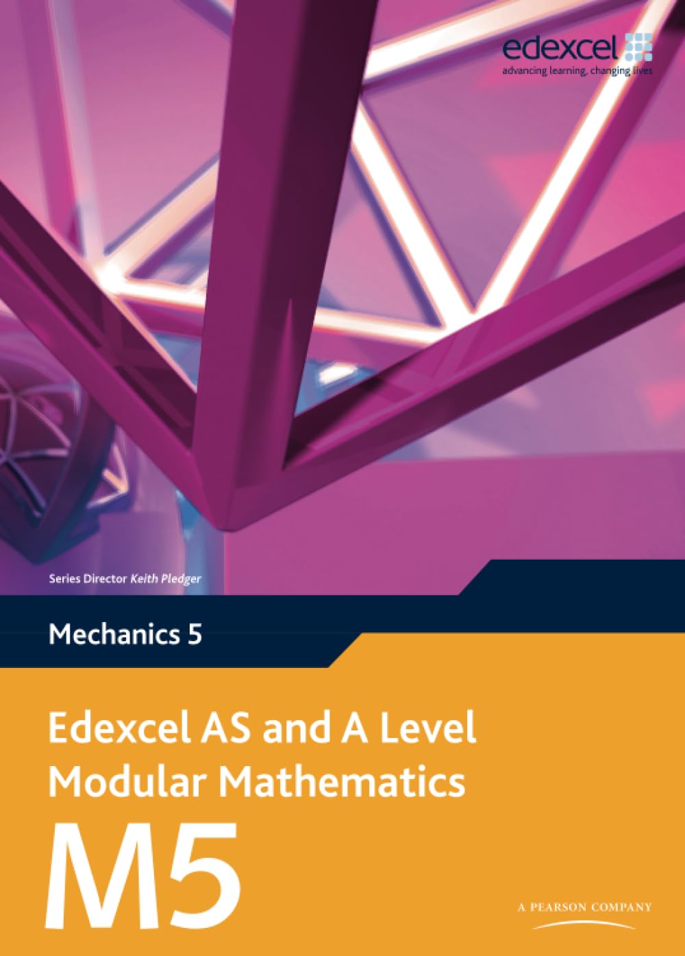 Edexcel AS and A Level Modular Mathematics - Mechanics 5