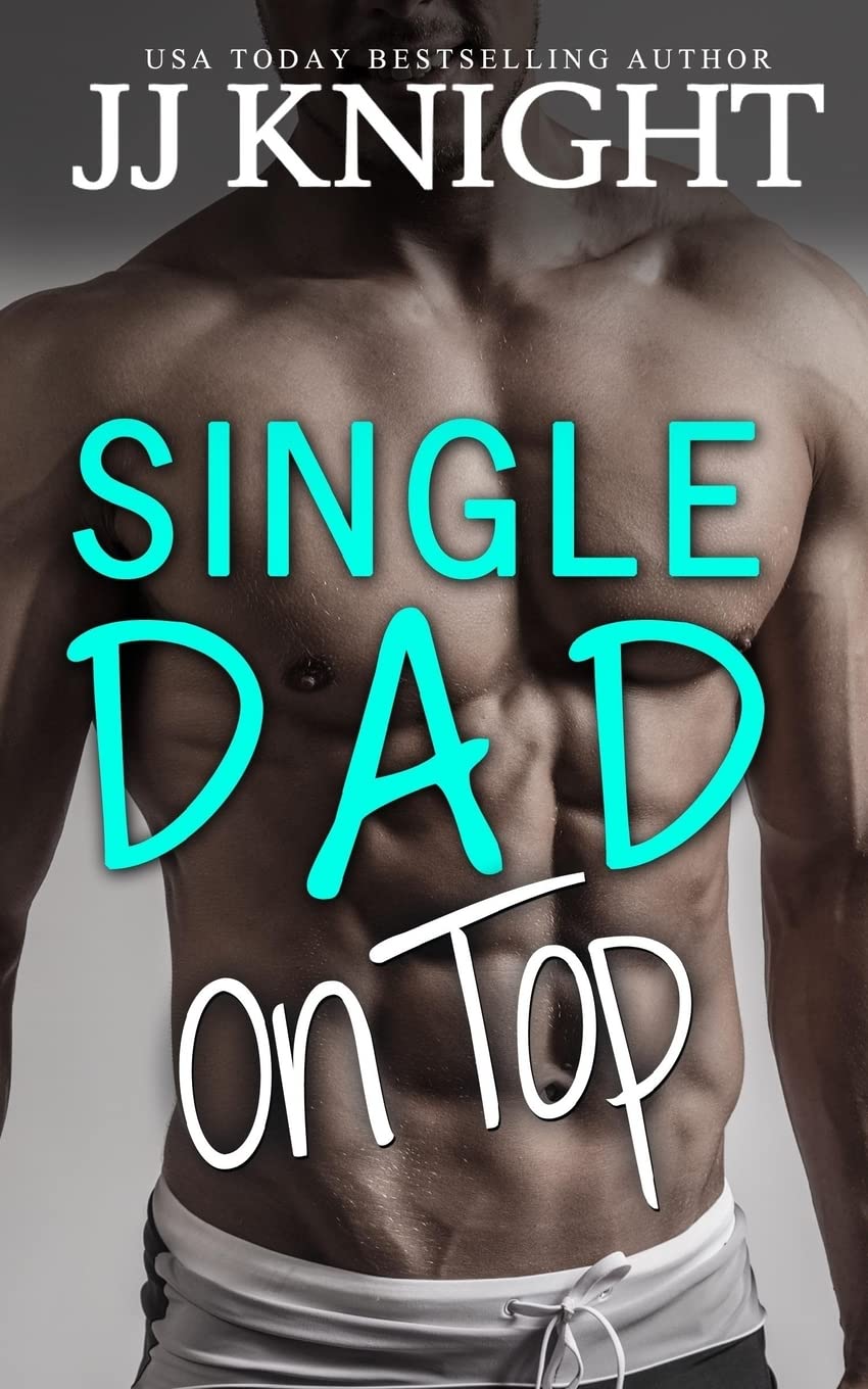 Single Dad on Top: 1