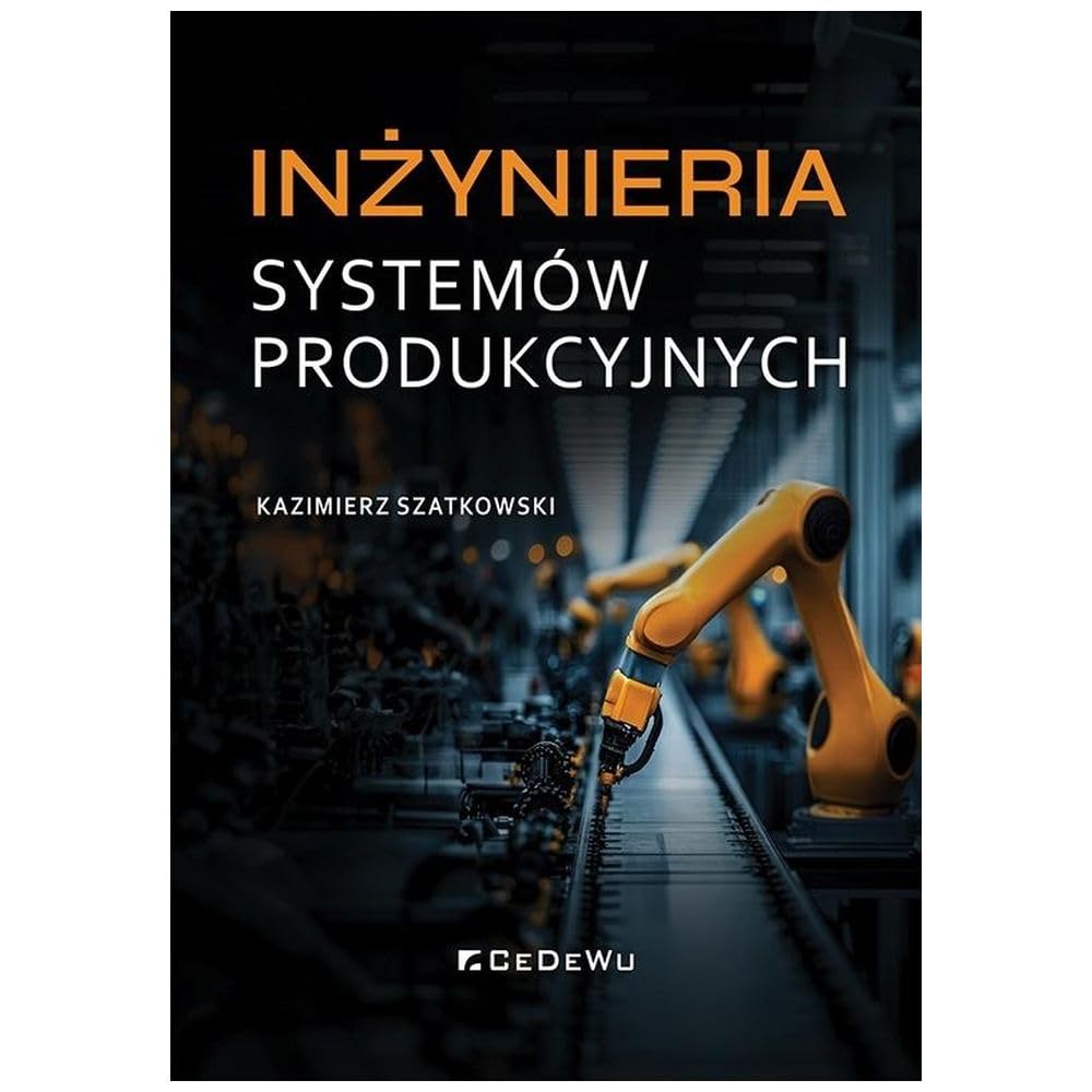 Inżynieria systemów produkcyjnych
