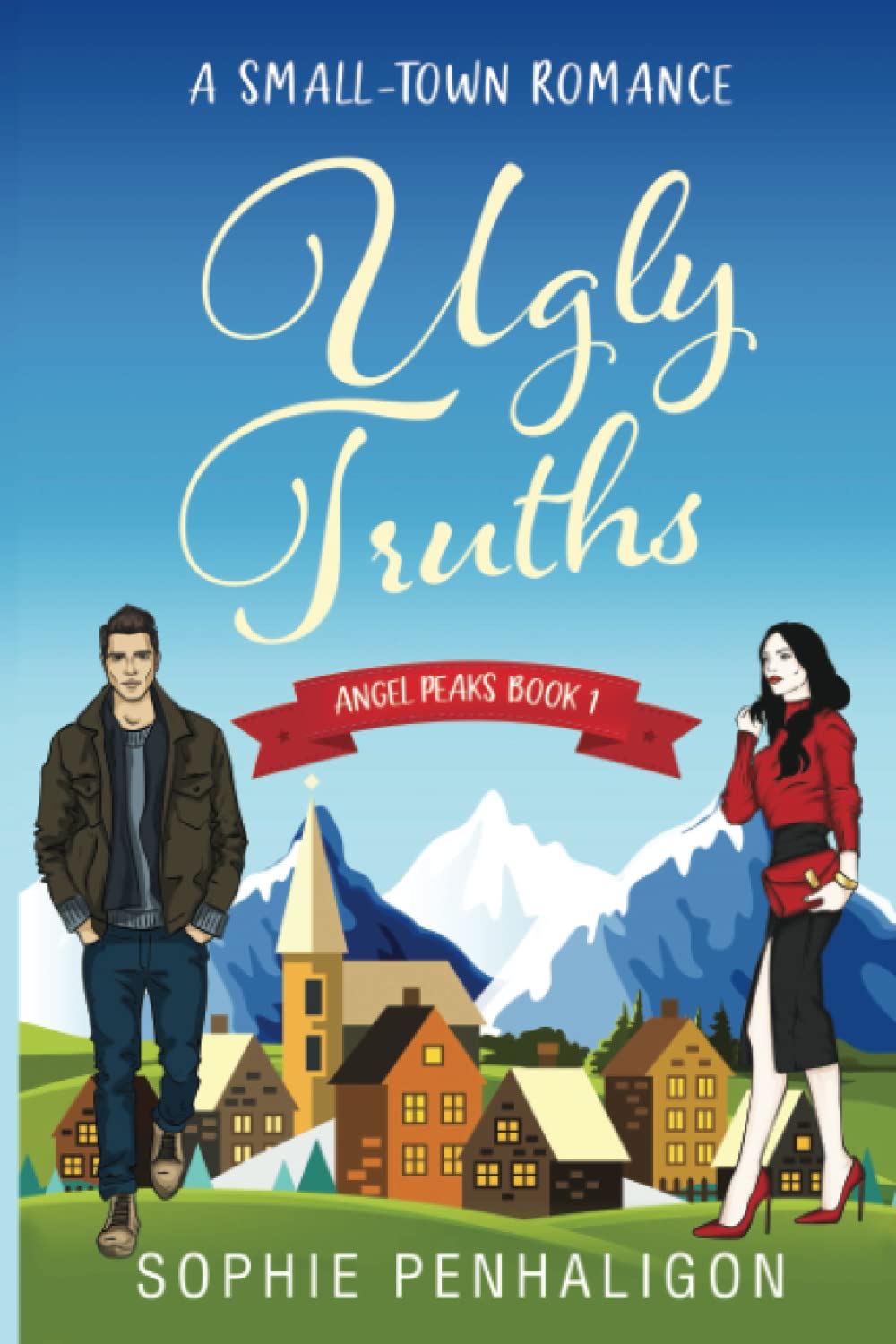 Ugly Truths: An Enemies to Lovers Small-Town Romance (Angel Peaks - A Small-Town Contemporary Romance Series)