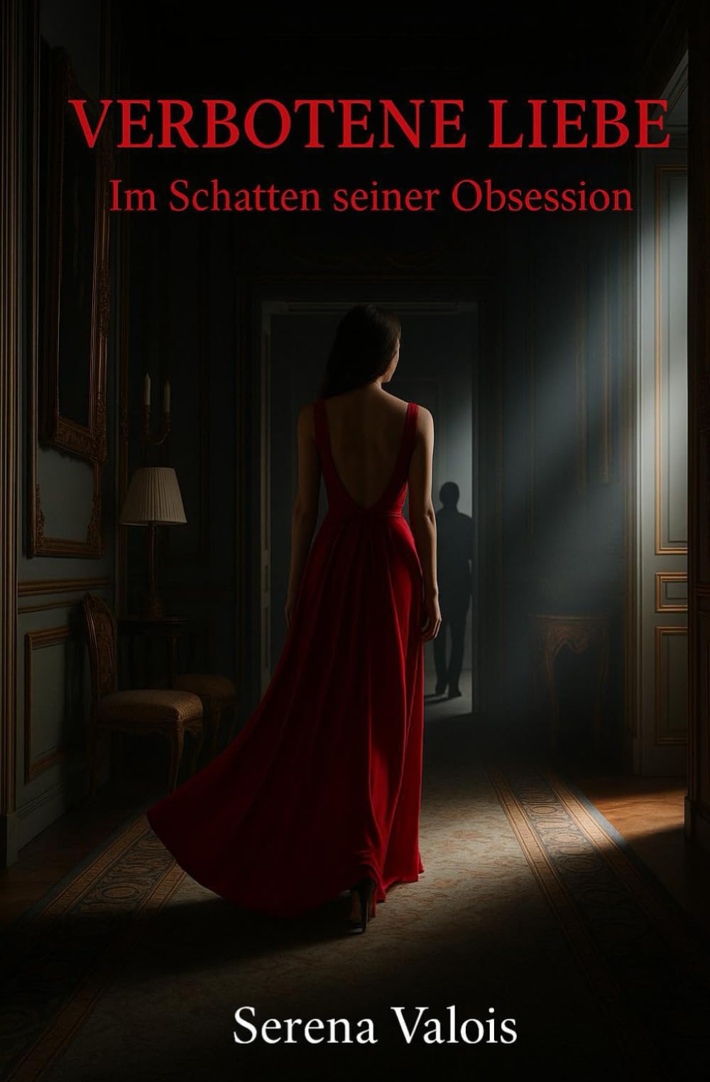 VERBOTENE LIEBE: Im Schatten seiner Obsession