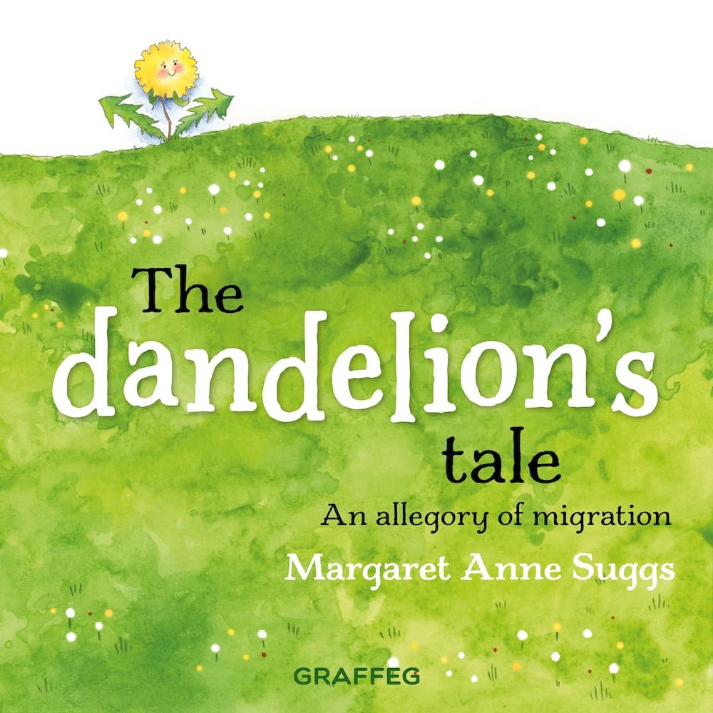 The Dandelions Tale by Margaret Anne Suggs PAPERBACK 9781802587050
