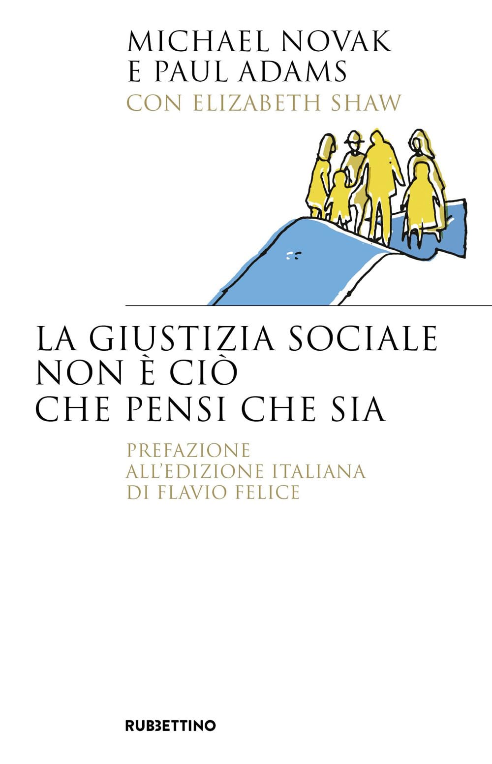 La Giustizia Sociale Non è Ciò Che Pensi Che Sia - 4