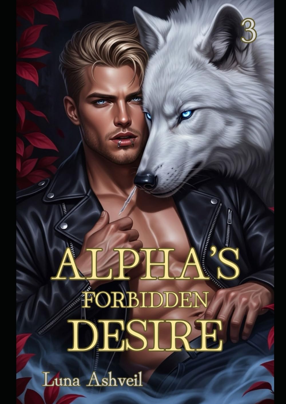 Alpha's Forbidden Desire: Ein Wolf-Gestaltwandler-Liebesroman (German Edition) 3
