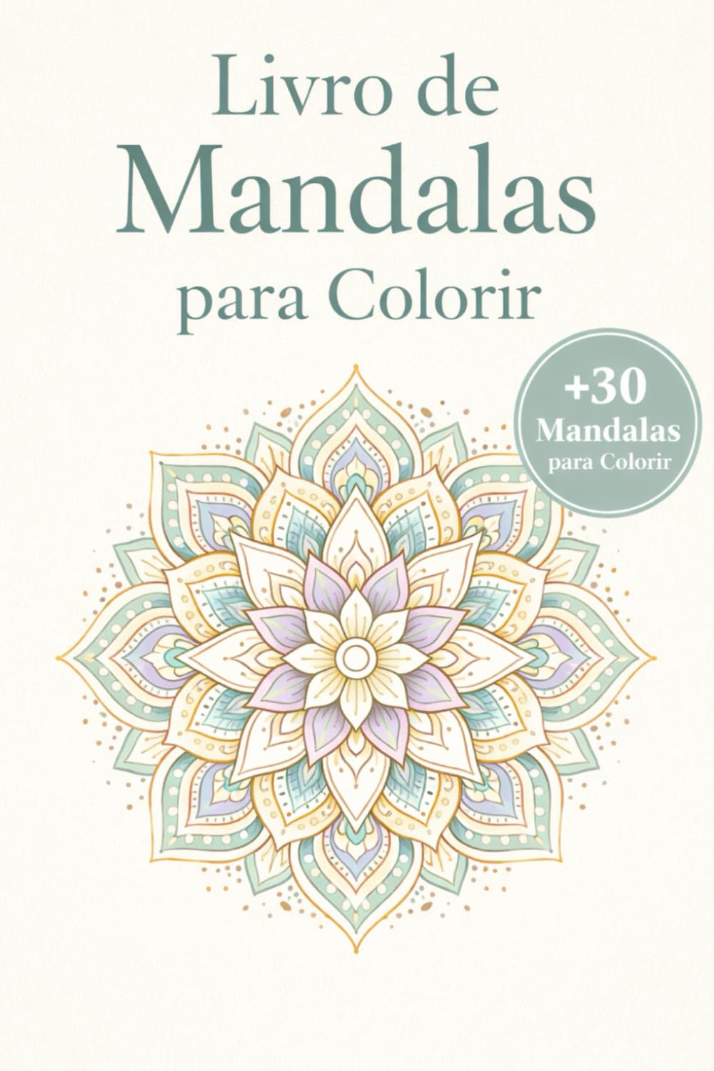 Livro de Mandalas para Colorir: +30 mandalas para colorir