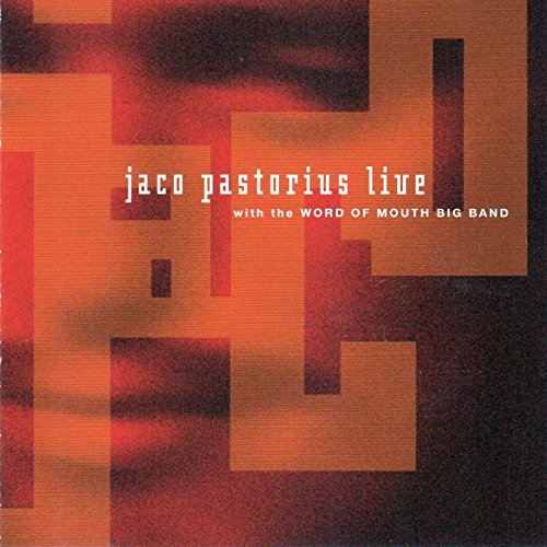 Invitation (Live With The World Of Mouth Bigband) von Jaco Pastorius bei Amazon Music Amazon.de