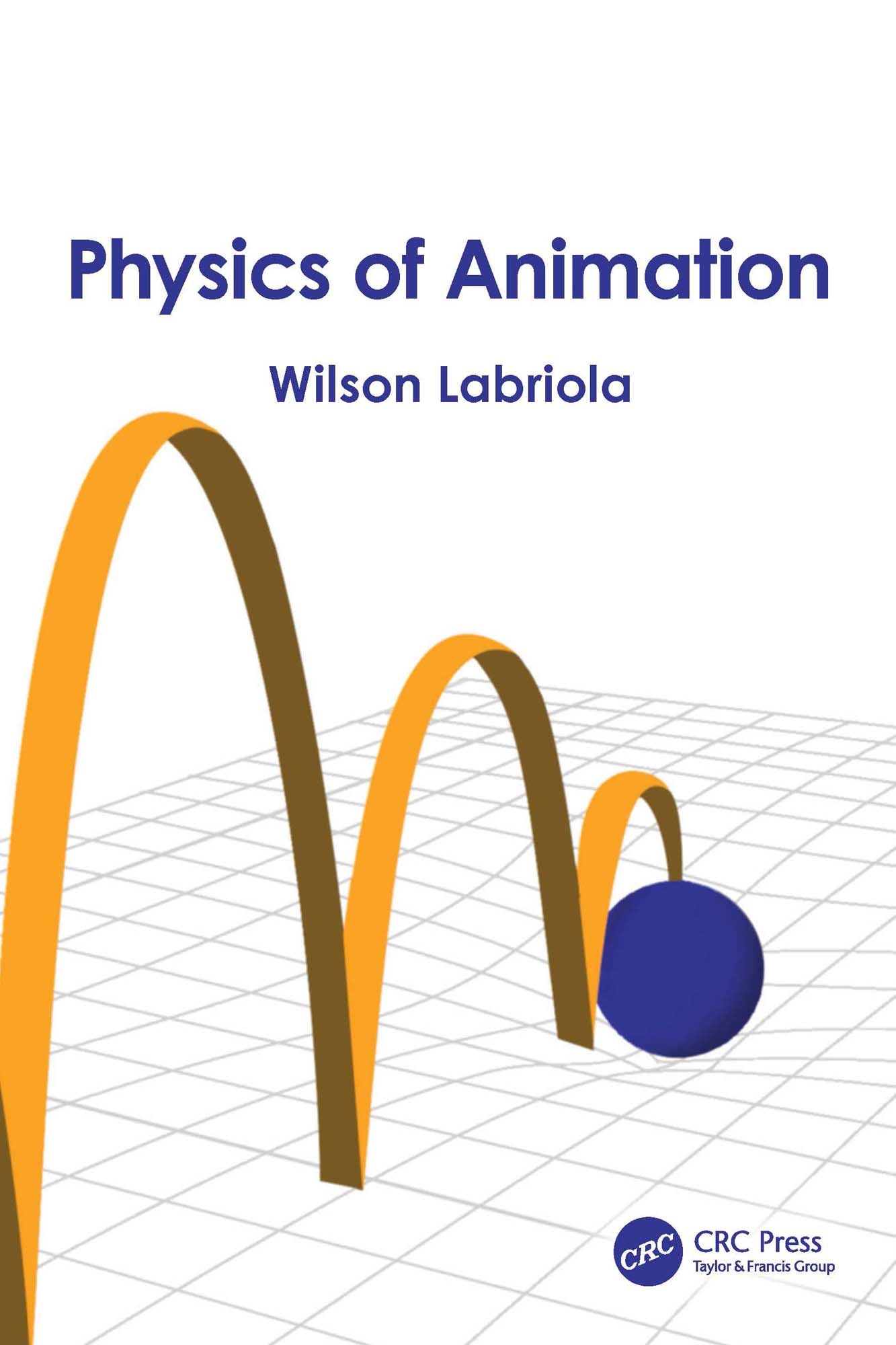 Physics of Animation livre d'apprentissage pour réussir vos projets de fin d'études