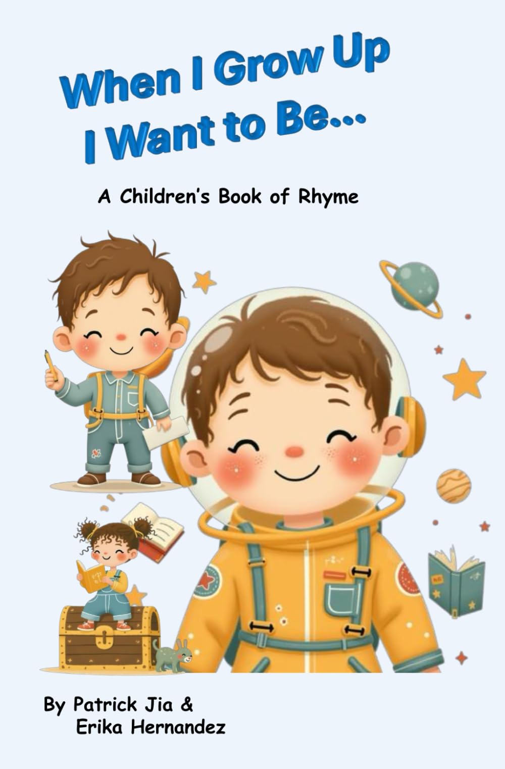 When I Grow Up, I Want to Be...