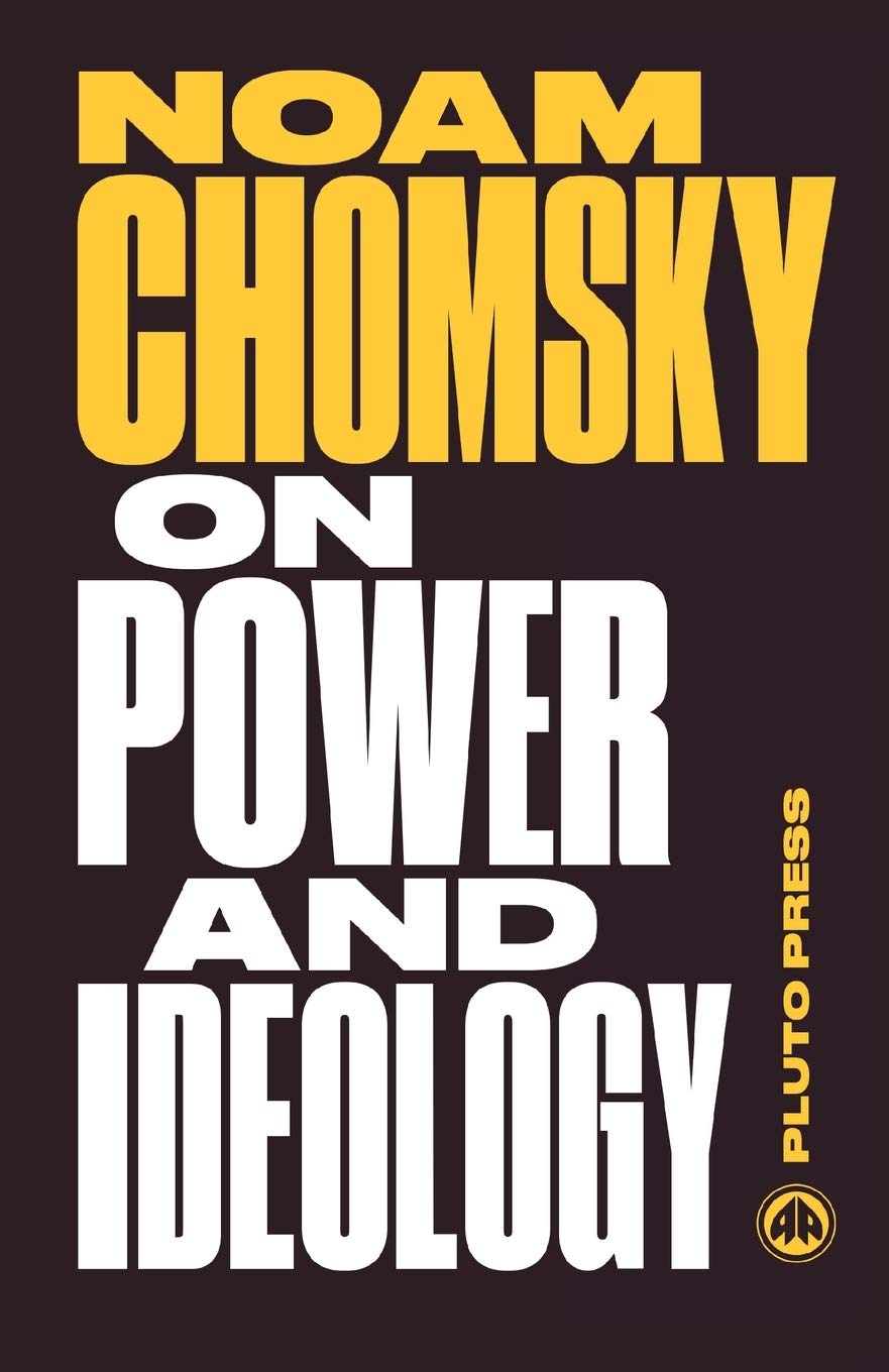On Power and Ideology - New Edition: The Managua Lectures (Chomsky Perspectives)
