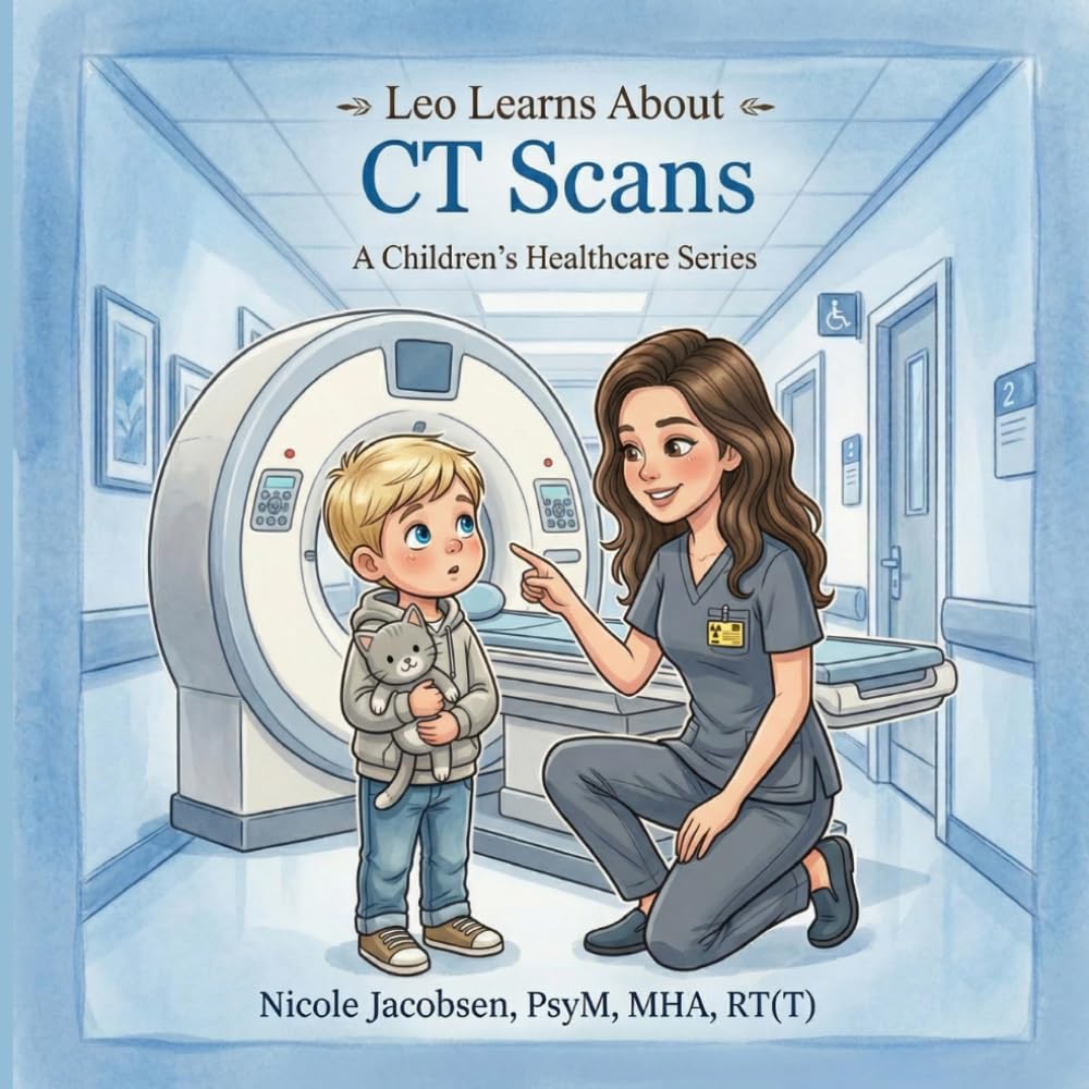 Leo Learns about CT Scans (Leo Learns About Healthcare)