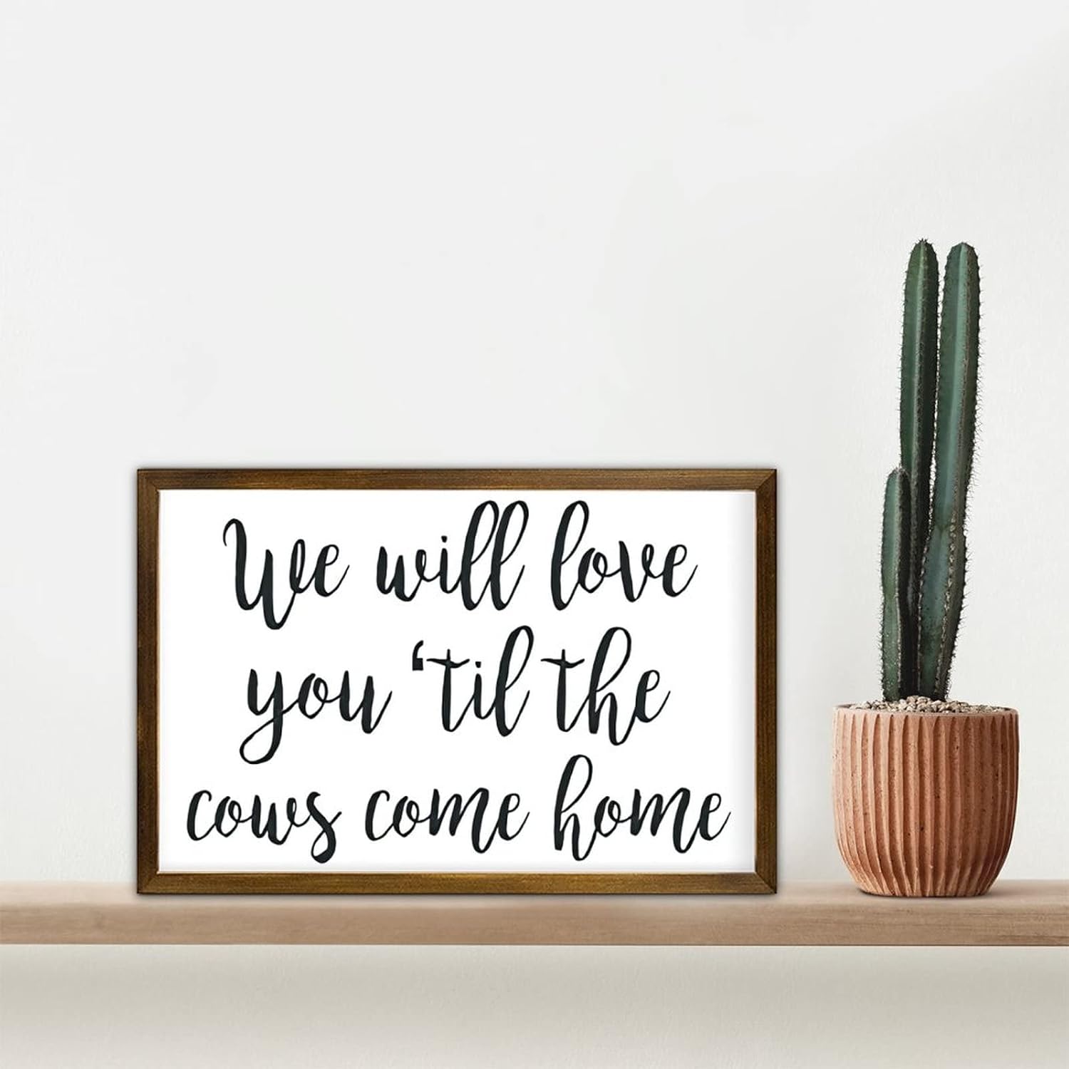 We Will Love You Til The Cows Come Home, Farm Theme Nursery Decor, Farmhouse Nursery Sign, Baby Boy Gift 12x8in
