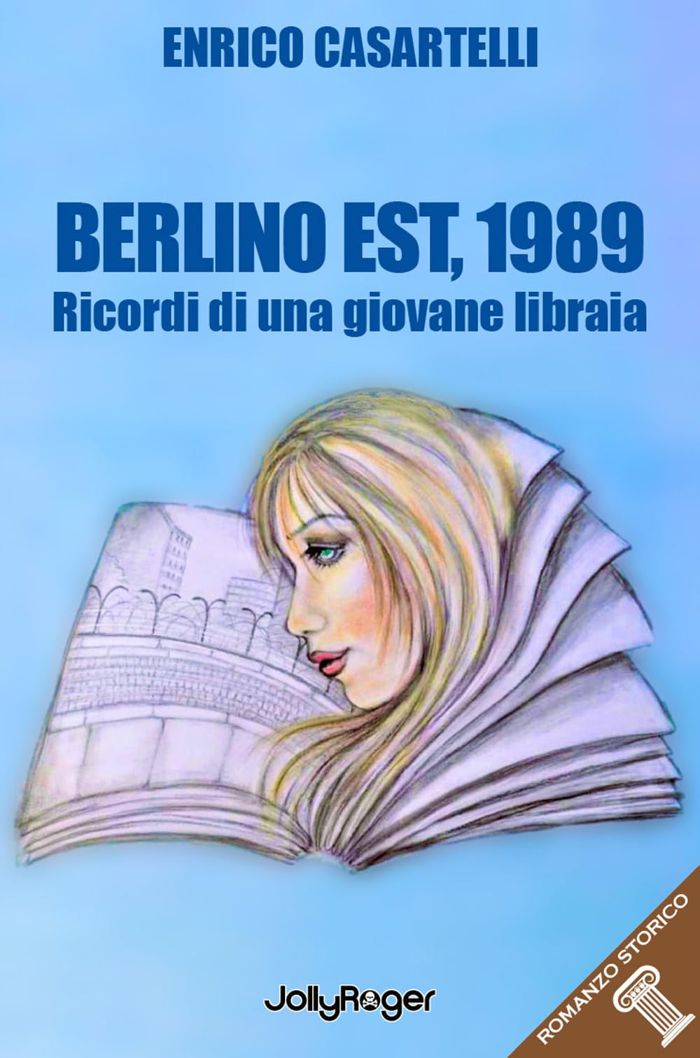 Berlino Est, 1989. I Ricordi Di Una Giovane Libraia. Con Segnalibro - 4