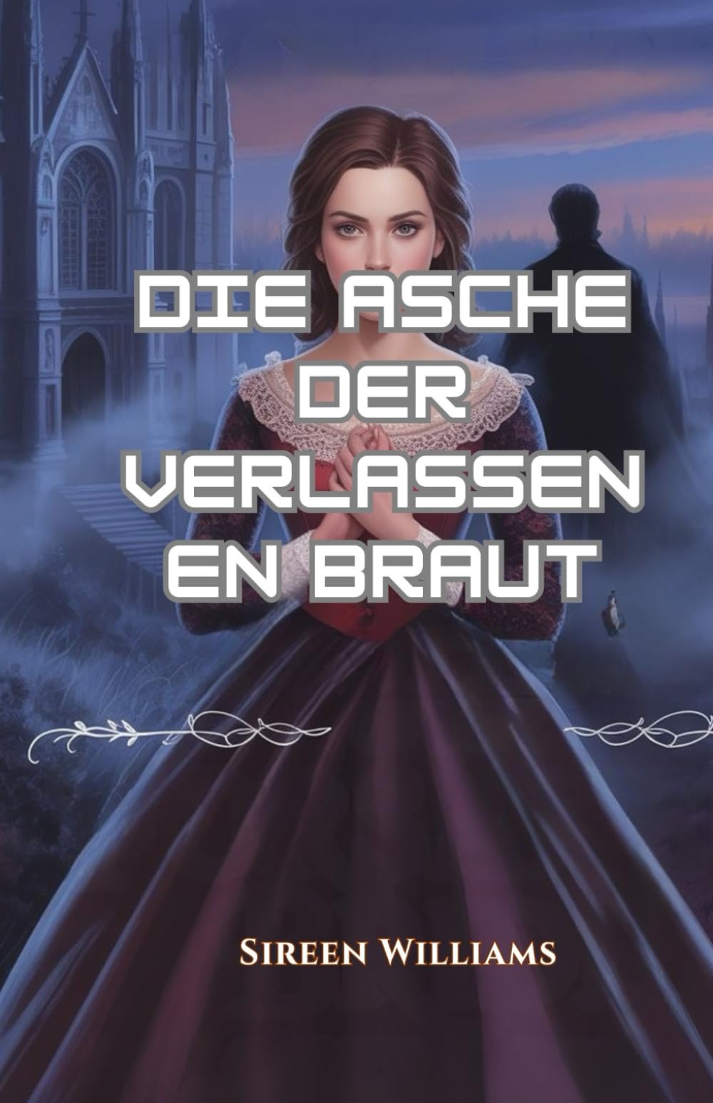 Die Asche der verlassenen Braut