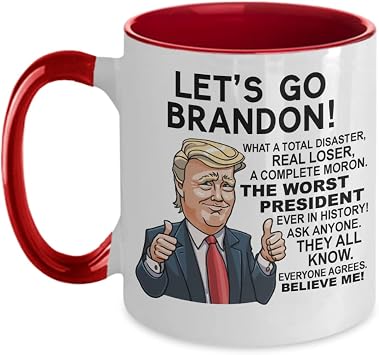 Creator's Cove Let's Go Brandon funny Donald Trump two toned coffee mug, Fjb Joe Biden chant Republican anti democrat patriot tea cup, Conservative president novelty